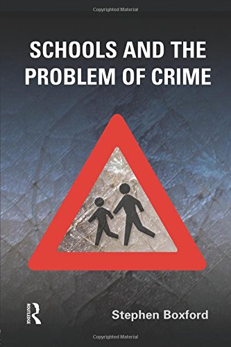 Schools and the Problem of Crime [Paperback]