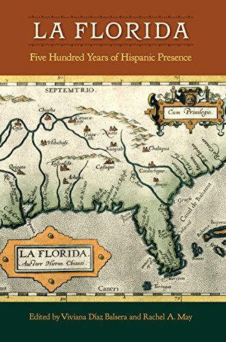 La Florida Five Hundred Years Of Hispanic Presence [Paperback]