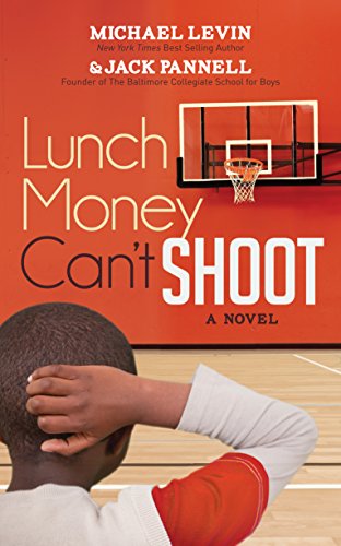 Lunch Money Can't Shoot [Paperback]