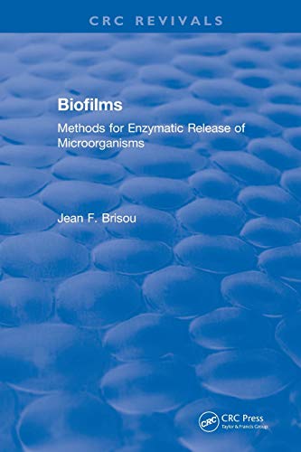 Revival Biofilms (1995) Methods for Enzymatic Release of Microorganisms [Paperback]