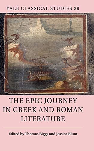 The Epic Journey in Greek and Roman Literature [Hardcover]