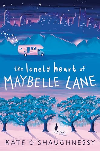 The Lonely Heart of Maybelle Lane [Hardcover]