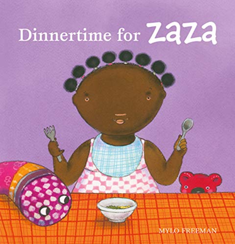 Dinnertime for Zaza [Hardcover]