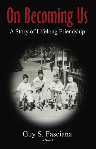 On Becoming Us A Story Of Lifelong Friendship [Paperback]