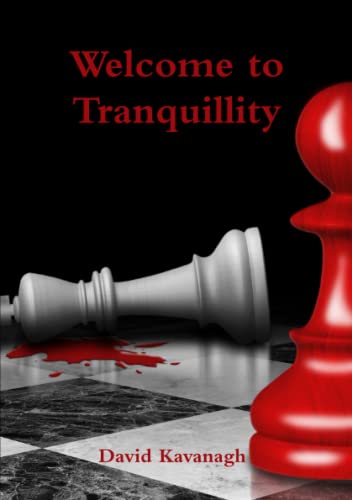 Welcome to Tranquillity [Paperback]