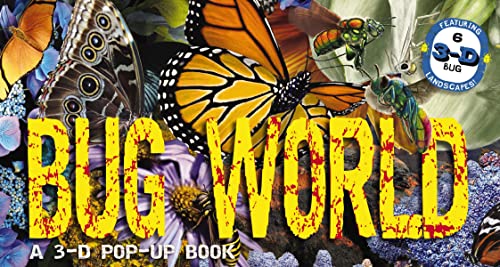 Bug World: A 3-D Pop-Up Book [Hardcover]