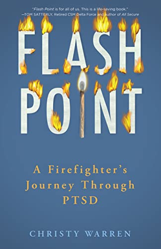 Flash Point: A Firefighter's Journey Through