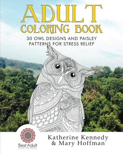 Adult Coloring Book 30 Ol Designs And Paisley Patterns For Stress Relief ( Ol [Paperback]