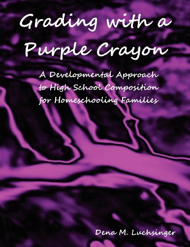 Grading With A Purple Crayon A Developmental Approach To High School Compositio [Paperback]