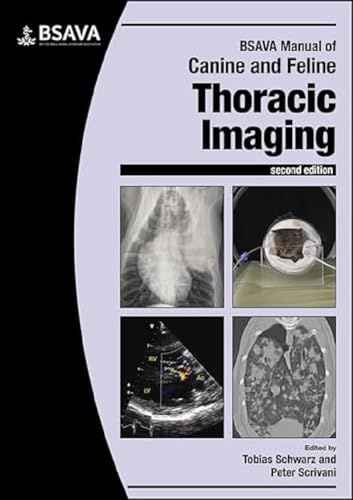 BSAVA Manual of Canine and Feline Thoracic Imaging [Paperback]