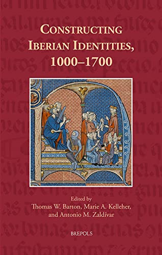 Constructing Iberian Identities, 1000-1700 [Hardcover]