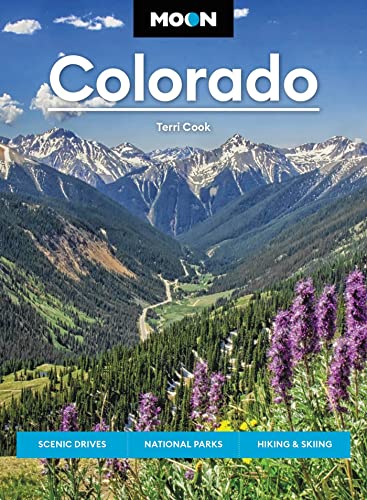 Moon Colorado: Scenic Drives, National Parks, Hiking & Skiing [Paperback]