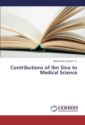 Contributions Of Ibn Sina To Medical Science [Paperback]