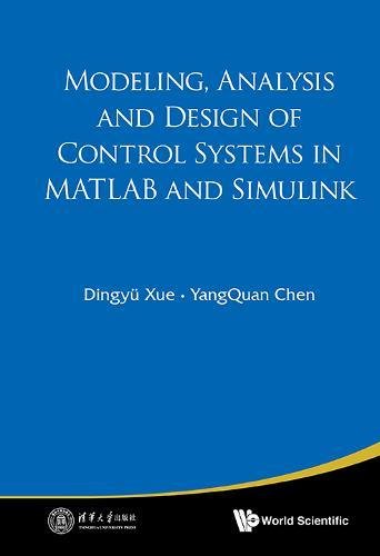 Modeling, Analysis And Design Of Control Systems In Matlab And Simulink [Hardcover]