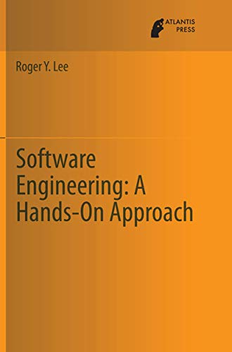 Software Engineering: A Hands-On Approach [Paperback]