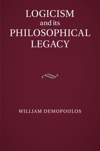 Logicism and its Philosophical Legacy [Paperback]