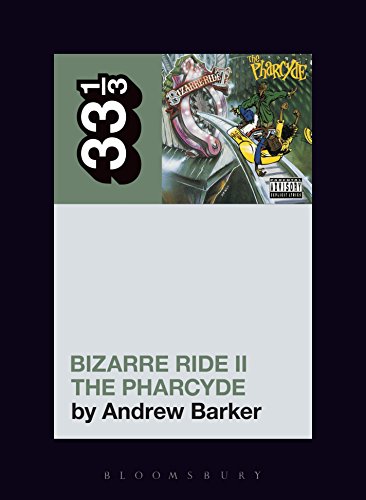 The Pharcyde's Bizarre Ride II the Pharcyde [Paperback]