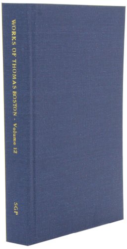 Complete Works Of Thomas Boston, Volume 12 Of 12 [Hardcover]