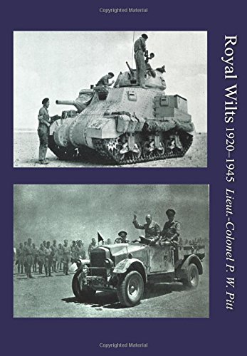 Royal Wiltsthe History Of The Royal Wiltshire Yeomanry 1920-1945 [Paperback]