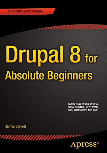 Drupal 8 for Absolute Beginners [Paperback]