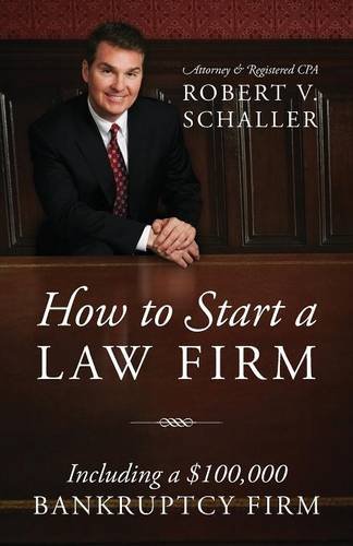 Ho To Start A La Firm Including A 100,000 Bankruptcy Firm [Paperback]