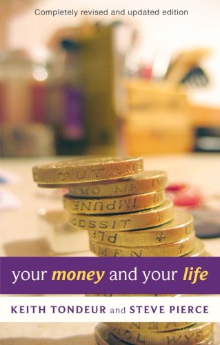 Your Money and Your Life  Learning Ho to Handle Money Gods Way [Paperback]