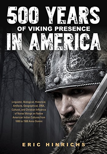 500 Years Of Viking Presence In America [Paperback]