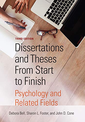 Dissertations and Theses from Start to Finish : Psychology and Related Fields [Paperback]