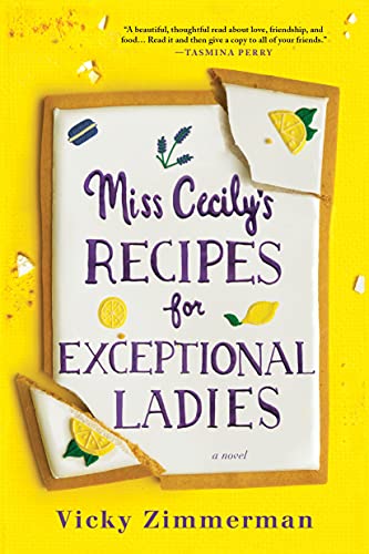 Miss Cecily's Recipes for Exceptional Ladies: A Novel [Paperback]