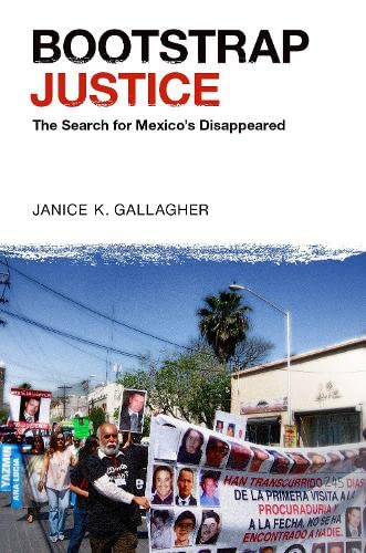 Bootstrap Justice: The Search for Mexico's Disappeared [Paperback]