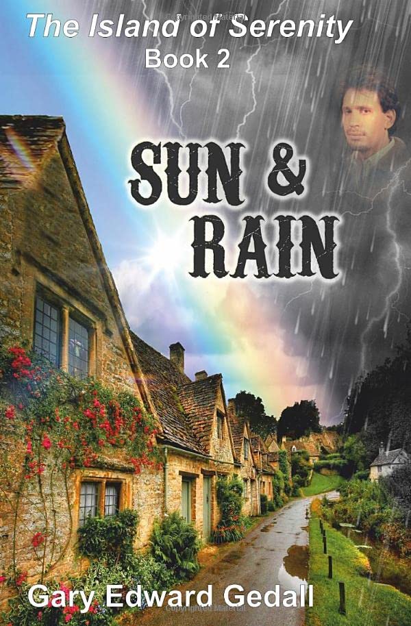 Island Of Serenity Book 2 Sun & Rain (island Of Serenity Part 1 Destruction) (v [Paperback]