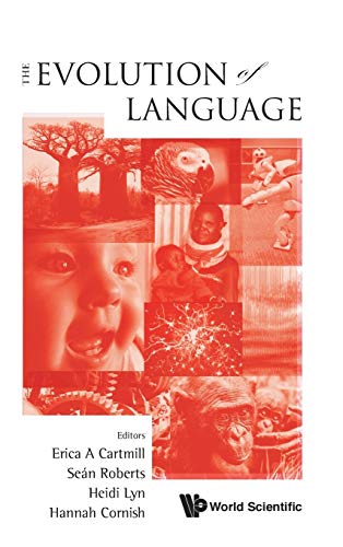 The Evolution Of Language Proceedings Of The 10th International Conference (evo [Hardcover]