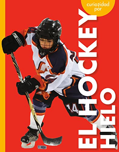 Curiosidad por el hockey hielo [Paperback]