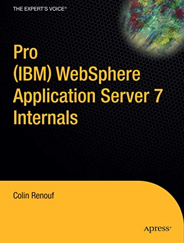 Pro (IBM) WebSphere Application Server 7 Internals [Paperback]