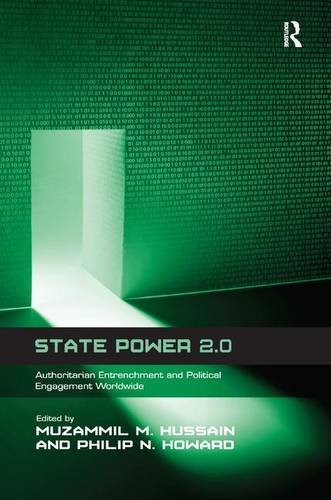 State Poer 2.0 Authoritarian Entrenchment and Political Engagement Worldide [Hardcover]