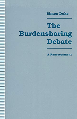 The Burdensharing Debate: A Reassessment [Paperback]