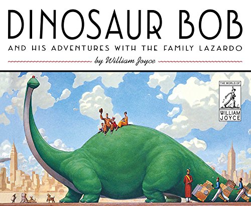 Dinosaur Bob and His Adventures with the Fami