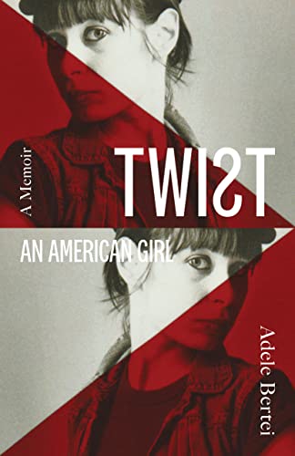 Twist: An American Girl [Hardcover]