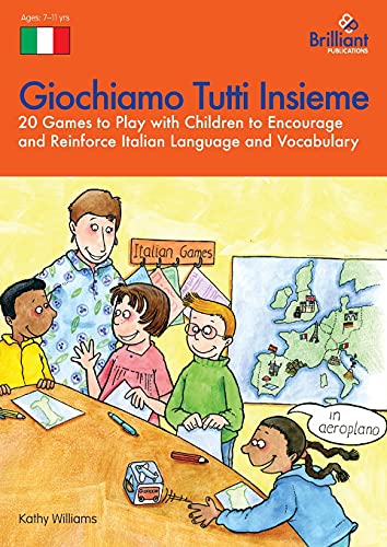 Giochiamo Tutti Insieme - 20 Games To Play With Children To Encourage And Reinfo [Paperback]