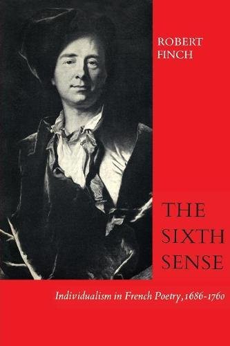 Sixth Sense  Individualism in French Poetry, 1686-1760 [Paperback]