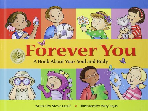 Forever You : A Book about Your Soul and Body [Hardcover]