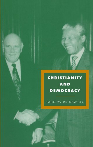 Christianity and Democracy A Theology for a Just World Order [Paperback]