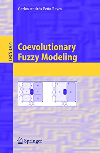 Coevolutionary Fuzzy Modeling [Paperback]