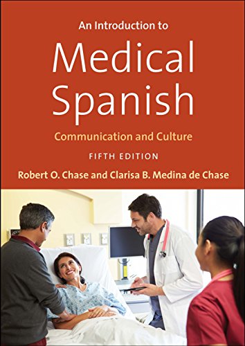 An Introduction to Medical Spanish: Communication and Culture, Fifth Edition [Paperback]