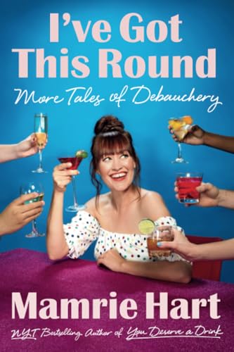 I've Got This Round: More Tales of Debauchery [Paperback]