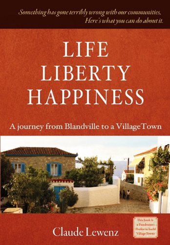 Life Liberty Happiness [Paperback]