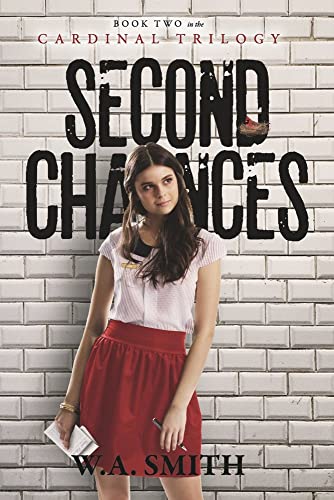 Second Chances: Book Two in the Cardinal Tril