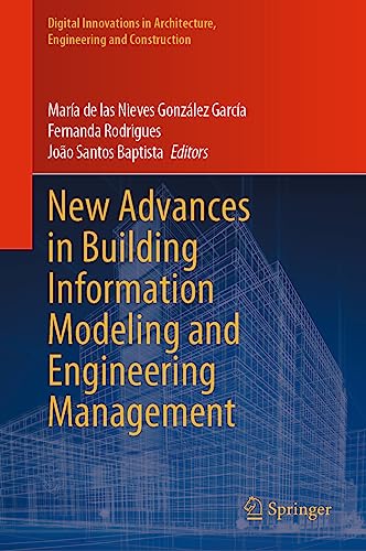 New Advances in Building Information Modeling and Engineering Management [Hardcover]