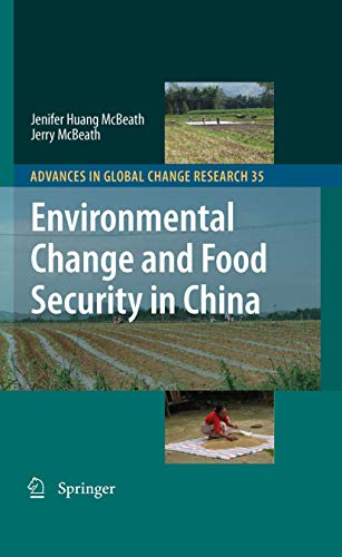 Environmental Change and Food Security in China [Paperback]