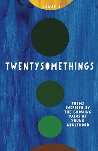 Tentysomethings  Poems Inspired by the Groing Pains of Young Adulthood [Paperback]